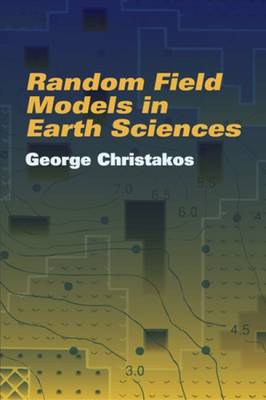 Book cover for Random Field Models in Earth Sciences