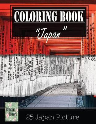 Book cover for Japan Impotant Place Traveling Greyscale Photo Adult Coloring Book, Mind Relaxation Stress Relief