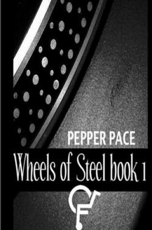 Cover of Wheels of Steel book 1