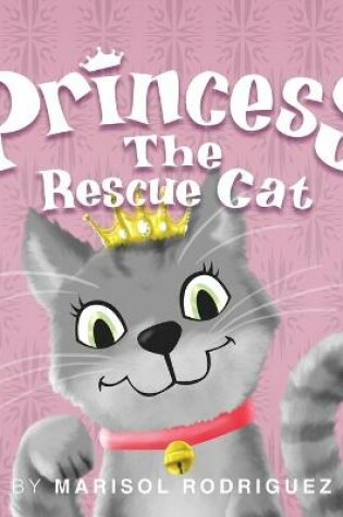 Cover of Princess the Rescue Cat