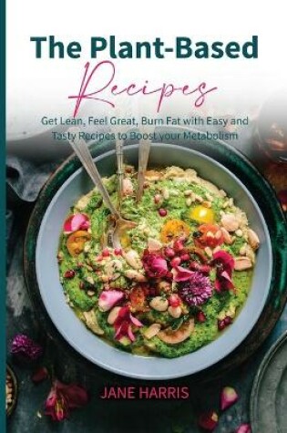 Cover of The Plant-Based Recipes