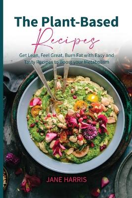Book cover for The Plant-Based Recipes
