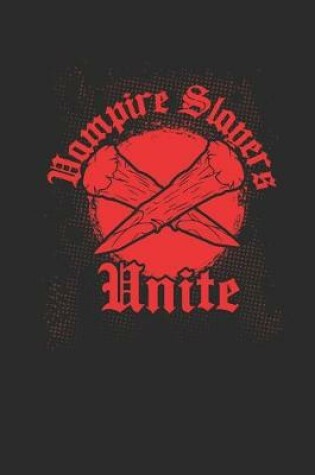 Cover of Vampire Slayer Unite