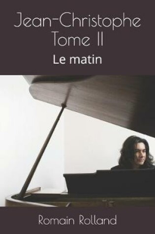 Cover of Jean-Christophe Tome II