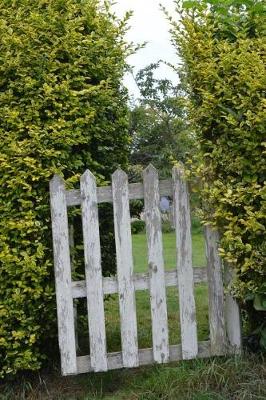 Book cover for A Rustic Wooden Garden Gate Journal