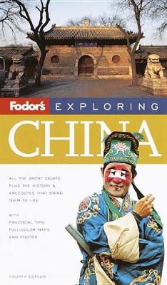 Book cover for Fodor's Exploring China, 4th Edition