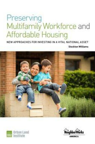 Cover of Preserving Multifamily Workforce and Affordable Housing