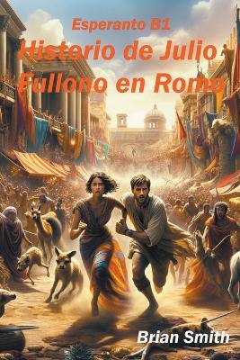 Book cover for Historio de Julio Fulono en Romo