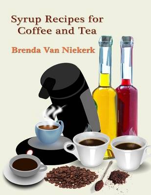 Book cover for Syrup Recipes for Coffee and Tea