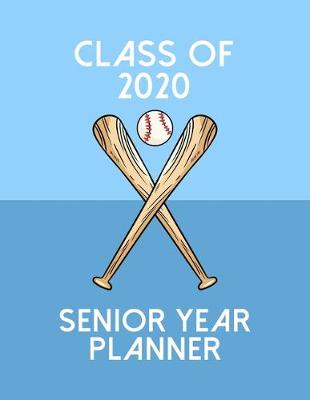 Book cover for Class of 2020 Senior Year Planner