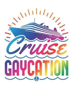 Book cover for Cruise Gaycation