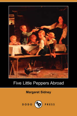 Book cover for Five Little Peppers Abroad (Dodo Press)