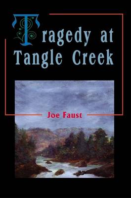 Book cover for Tragedy at Tangle Creek