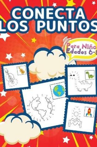 Cover of Conecta los puntos para niños de 6 a 8 años