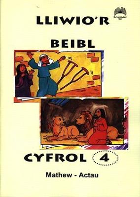 Book cover for Lliwio'r Beibl: Cyfrol 4. Mathew - Actau