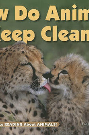 Cover of How Do Animals Keep Clean?