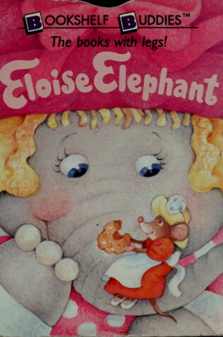 Cover of Eloise Elephant