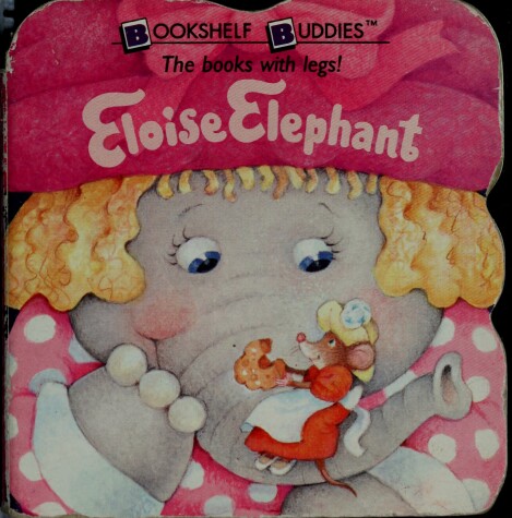 Book cover for Eloise Elephant