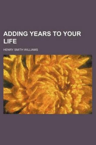 Cover of Adding Years to Your Life