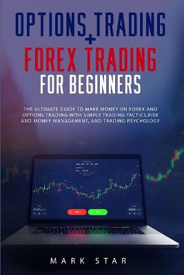 Book cover for Options Trading + Forex Trading for Beginners