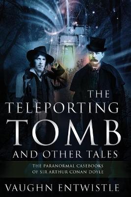 Book cover for The Teleporting Tomb and Other Tales