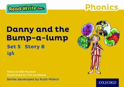 Book cover for Read Write Inc. Phonics: Danny and the Bump-a-lump (Yellow Set 5 Storybook 8)
