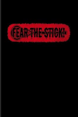 Book cover for Fear The Stick