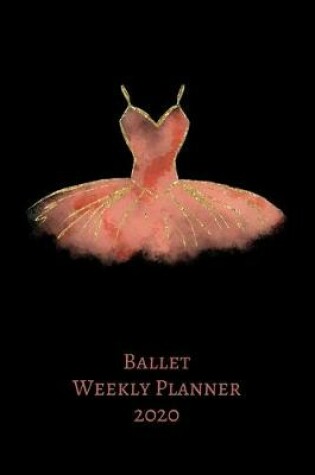 Cover of Ballet Weekly Planner 2020