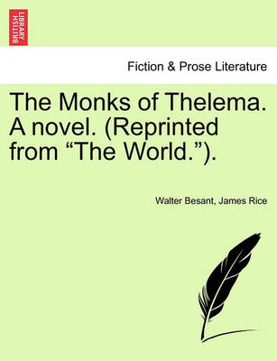 Book cover for The Monks of Thelema. a Novel. (Reprinted from "The World.").