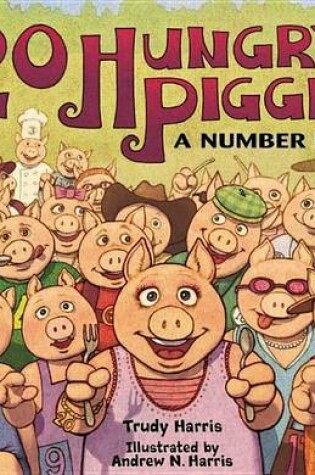 Cover of 20 Hungry Piggies: A Number Book