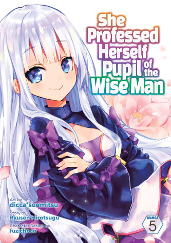 Book cover for She Professed Herself Pupil of the Wise Man (Manga) Vol. 5