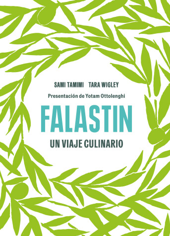 Book cover for Falastin. Un viaje culinario / Falastin. A Cookbook