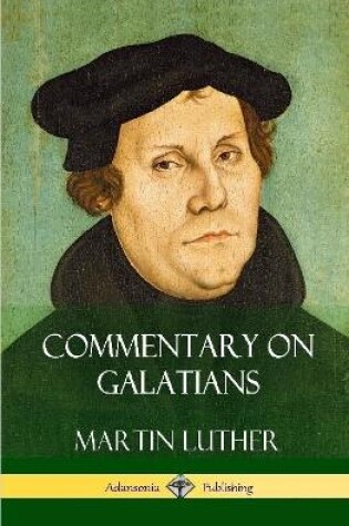 Cover of Commentary on Galatians (Hardcover)