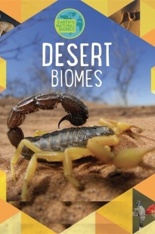 Cover of Earth's Natural Biomes: Deserts