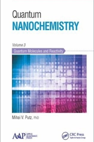 Cover of Quantum Nanochemistry, Volume Three