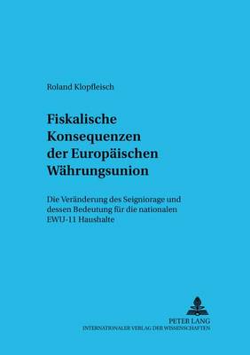 Cover of Fiskalische Konsequenzen Der Europaeischen Waehrungsunion