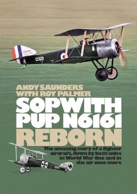 Book cover for Sopwith Pup N6161 Reborn