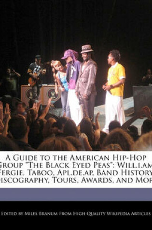 Cover of A Guide to the American Hip-Hop Group the Black Eyed Peas