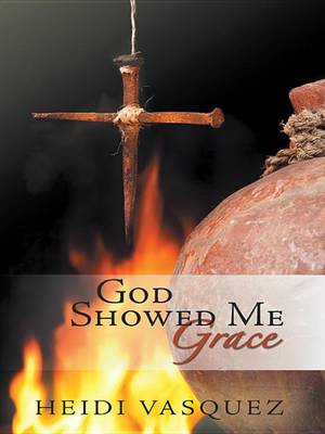 Book cover for God Showed Me Grace