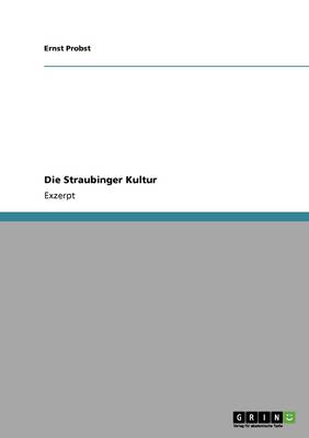 Book cover for Die Straubinger Kultur