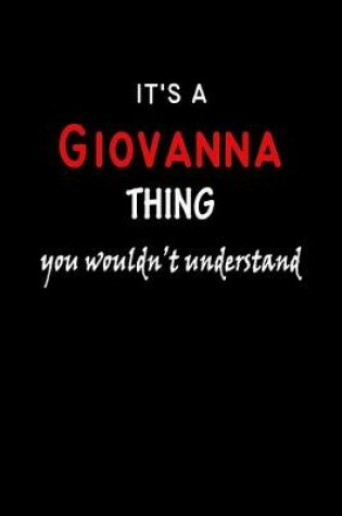 Cover of It's a Giovanna Thing You Wouldn't Understandl