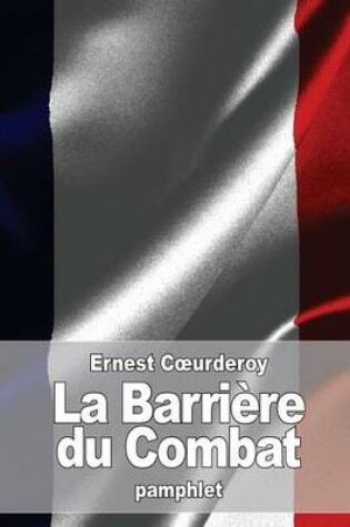 Cover of La Barriere du Combat