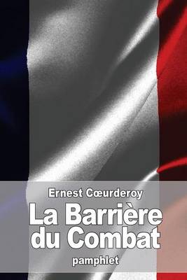 Book cover for La Barriere du Combat