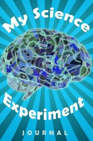 Cover of My Science Experiment Journal