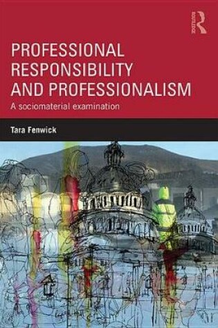 Cover of Professional Responsibility and Professionalism