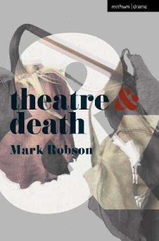 Cover of Theatre and Death