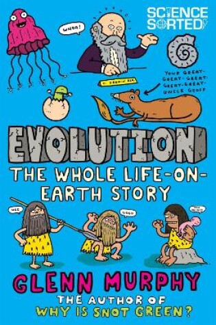 Cover of Evolution: The Whole Life on Earth Story