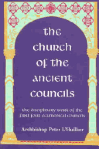 Cover of The Church of the Ancient Councils