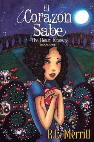 Cover of El Corazon Sabe - The Heart Knows