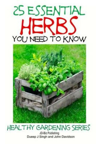 Cover of 25 Essential Herbs You Need to Know